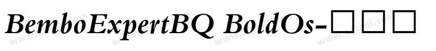 BemboExpertBQ BoldOs字体转换